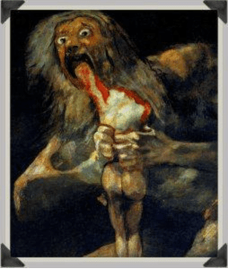 Saturn Devouring His Son, Francesco Goya; SOURCE: http://en.wikipedia.org/wiki/Black_Paintings