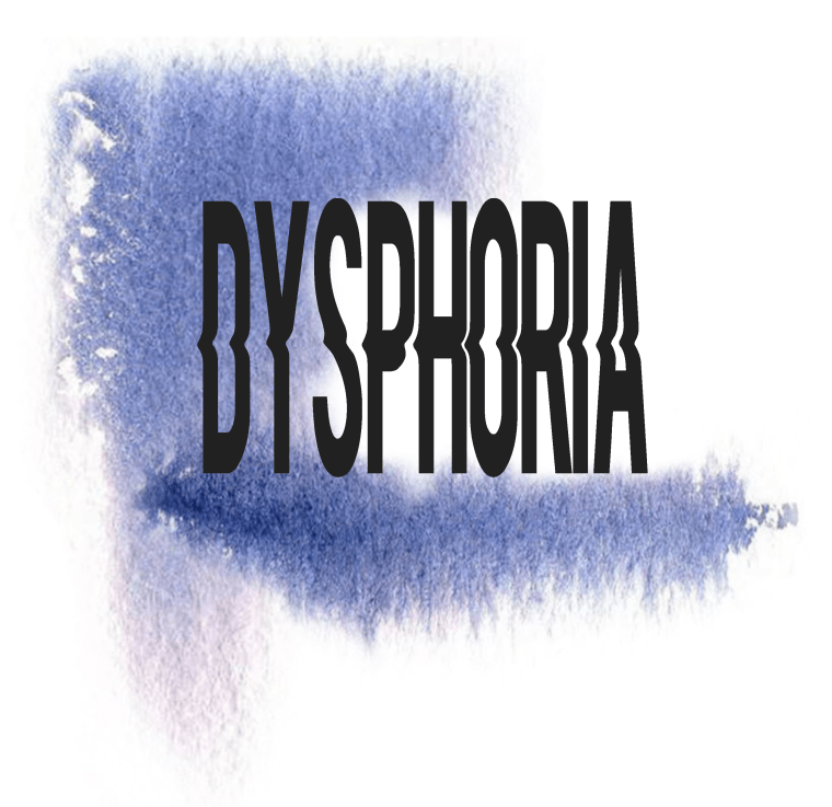 Dysphoria Titlecard